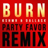 Burn (MxM & GRMN Remix)