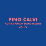 Contemporary Piano Masters by Pino Calvi, Vol. 4