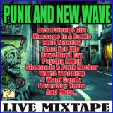 Punk and New Wave Live Mixtape