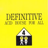 Acid House For All