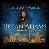 Christmas Time (Christmas at The Vatican) (Live)