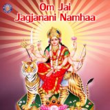 Om Jai Jagjanani Namhaa