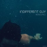 Indifferent Guy