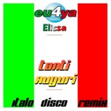 Tanti auguri (Strictly 80's extended) (Eu4ya Meets Elissa)