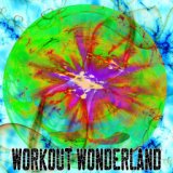 Workout Wonderland