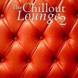 The Chillout Lounge 2