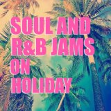 Soul And R&B Jams On Holiday