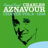 Charles Aznavour Chante, Vol. 2 (1956) [Original Sound]