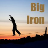 Big Iron