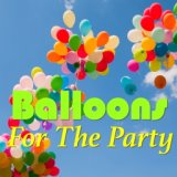 Balloons For The Party