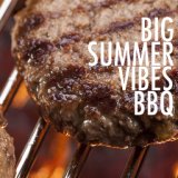 Big Summer Vibes BBQ