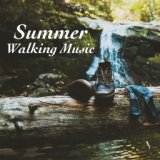 Summer Walking Music