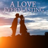 A Love Everlasting