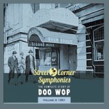 Street Corner Symphonies - The Complete Story of Doo Wop, Vol. 3: 1951