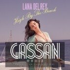 High by the Beach  (Gassan Remix) [Preview])