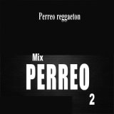 Mix Perreo 2