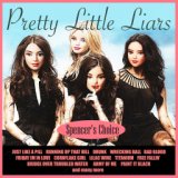 Pretty Little Liars - Fantasy Playlist (Spencer's Choice)