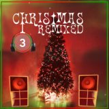Christmas Remixed 3