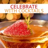 Celebrate With Cocktails