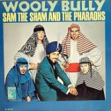 Sam the sham / Wooly bully