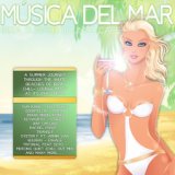 Musica Del Mar - Ibiza Summer Lounge Cafe