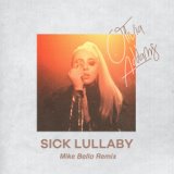 Sick Lullaby (Mike Bello Remix)