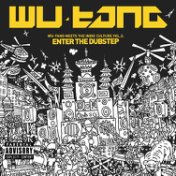Wu-Tang Clan Meets The Indie Culture Vol.2 (Enter The Dubstep)