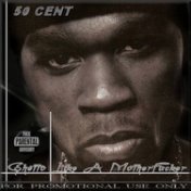 50.Cent-Ghetto.Like.A.Motherfucker-(Bootleg)-2011-[NoFS]