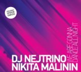 Dj Nejtrino & Nikita Malinin