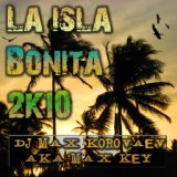 Dj Max Korovaev - Laisla Bonita 2k10 (Valentine Khaynus radio mix)