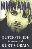 Outcesticide - In Memory Of Kurt Cobain