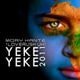 Yeke Yeke (Loverush UK! Radio Edit)