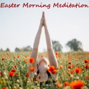 Easter Morning Meditation