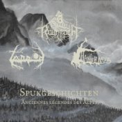 Spukgeschichten - Anciennes Légendes des Alpes