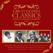 Great Gospel Classics: Songs of Praise & Worship, Vol. 2