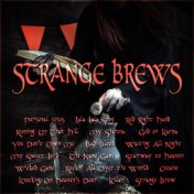 Strange Brews