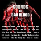 Sounds of Bad Blood Vol. 2