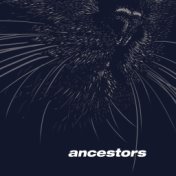 Ancestors