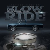 Slow Ride (feat. Wess Nyle & Cymple Man)