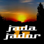 Jada & jador