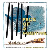 Face of a Fugitive (Original Motion Picture Soundtrack)