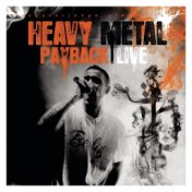 Heavy Metal Payback (Live)