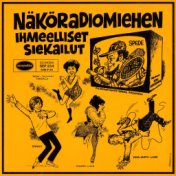 Näköradiomiehen ihmeelliset seikkailut