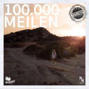 100.000 Meilen (Chris Armada & Pule Remix)