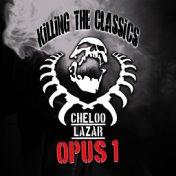 Opus 1 (Killing The Classics)