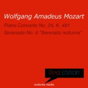 Red Edition - Mozart: Piano Concerto No. 24 & Serenade No. 6 "Serenata notturna"