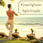 Guarigione spirituale - Musica rilassante per il bilanciamento e potenziamento dei chakra