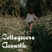 Cottagecore Acoustic