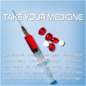 Take Your Medicine