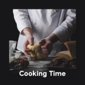 Cooking Time – Delicious Meal, Dinner Music, Jazz Sounds